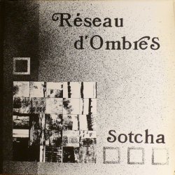 Réseau D'Ombres - Sotcha (1985)