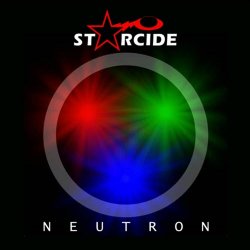 Starcide - Neutron (2025) [Single]