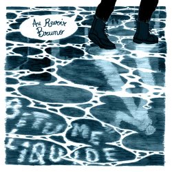 Au Revoir Bruno - Bitume Liquide (2025)