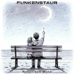 Funkenstaub - Neben Dem Mond (2025) [EP]