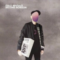 Italo Brutalo - Second Horizon (2025)