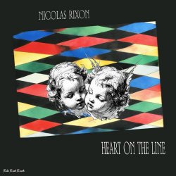 Nicolas Rixon - Heart On The Line (2025) [EP]