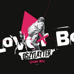 Oszylayter - Lover Boy (2025)