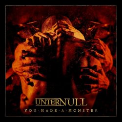 Unter Null - You Made A Monster (2025) [EP]