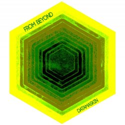 From Beyond - Datamaskin (2022) [EP]