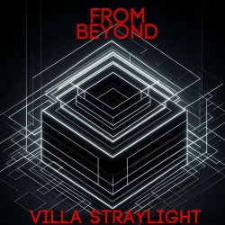 From Beyond - Villa StrayLight (2025) [EP]