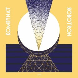 Kombynat Robotron - -270 (2021)