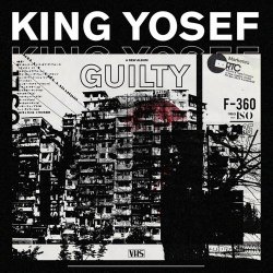 King Yosef - Guilty. (2018) [EP]