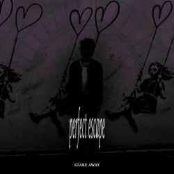 Stare Away - Perfect Escape (2025) [Single]