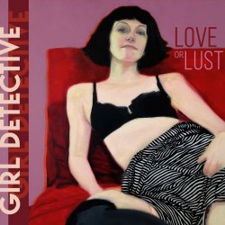 Girl Detective - Love Or Lust (2024) [Single]