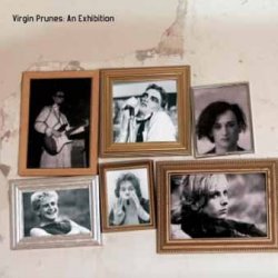 Virgin Prunes - An Exhibition (2004)