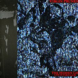 Virgin Prunes - The Hidden Lie (Live In Paris 6/6/86) (1987)