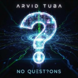 Arvid Tuba - No Quest?Ons (2025) [Single]