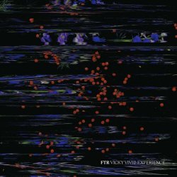 FTR - Vicky Vivid Experience (2021)
