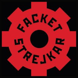 Facket Strejkar - Avgå / Bamba (2025) [Single]