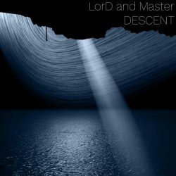 Lord And Master - Descent (2025)