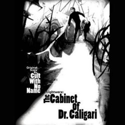 Cult With No Name - The Cabinet Of Dr. Caligari (Original Score) (2009)