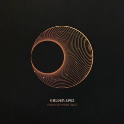 Golden Apes - Stranger (When I Left) (2025) [Single]