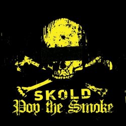 Skold - Pop The Smoke (2025) [Single]