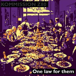 Kommission Z80 - One Law For Them (Single Version) (2025) [Single]