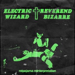 Ratpajama - Electric Wizard - The House On The Borderland (Reinterpretation) (2025) [Single]