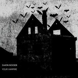 Zaion Rocker - Your Vampire (2025) [Single]