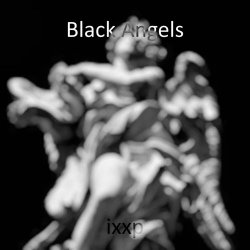 ixxp - Black Angels (2025) [Single]