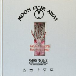 Moon Far Away - Zhito Zhala - The Early Harvest 1997-2010 (2019) [5CD]