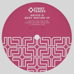 Aristo G - Body Motion (2022) [EP]