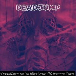 DeadJump - Mass Murder In The Land Of Terror (Remix) (2025) [Single]