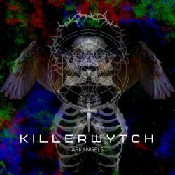 Killerwytch - Arkangels (2021)