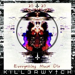 Killerwytch - Everything Mvst Die (Special Edition) (2020)