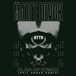 Matte Blvck - BTTR (Phil Gonzo Remix) (2025) [Single]