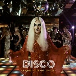 La Bande-Son Imaginaire - Disco (2025) [Single]