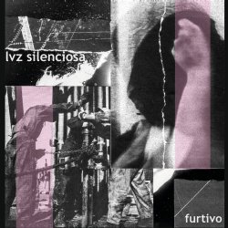 Lvz Silenciosa - Furtivo (2021) [EP]