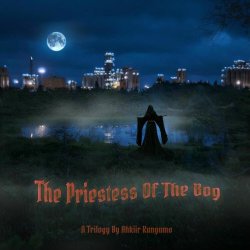 Ahkiir Kungumo - The Priestess Of The Bog - Trilogy (2025) [EP]