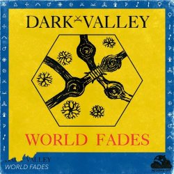 Dark Valley - World Fades (2025)