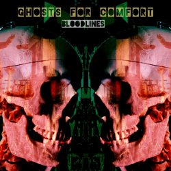 Ghosts For Comfort - Bloodlines (2025) [EP]