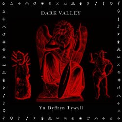 Dark Valley - Yn Dyffryn Tywyll (2025) [EP]