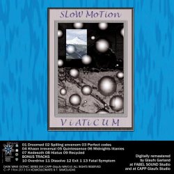 Slow Motion - Viaticum (1998) [Remastered]