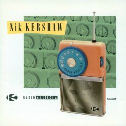 Nik Kershaw - Radio Musicola (1986)