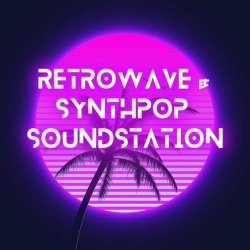 VA - Retrowave & Synthpop Soundstation (2025)