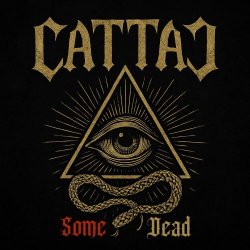 Cattac - Some Dead (2025) [Single]