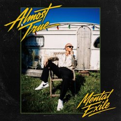 Mental Exile - Almost True (2025) [Single]