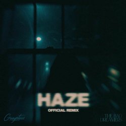 Graystars - Haze (The Bad Dreamers Remix) (2025) [Single]