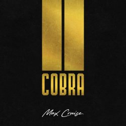 Max Cruise - Cobra (2025) [Single]
