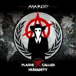 Plague Called Humanity - Anarchy (2019) [Single]