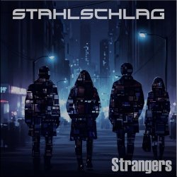 Stahlschlag - Strangers (2025) [Single]