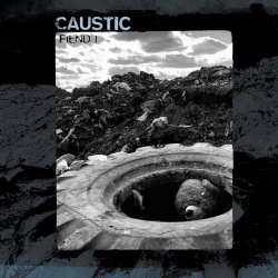 Caustic - Fiend I (2025)