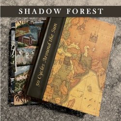Shadow Forest - 50 Cycles Around The Sun (2021)